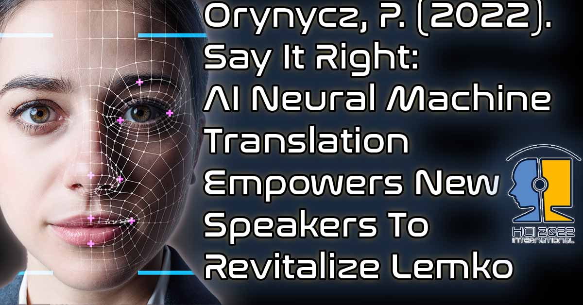 Say It Right: AI Neural Machine Translation Empowers New Speakers To Revitalize Lemko