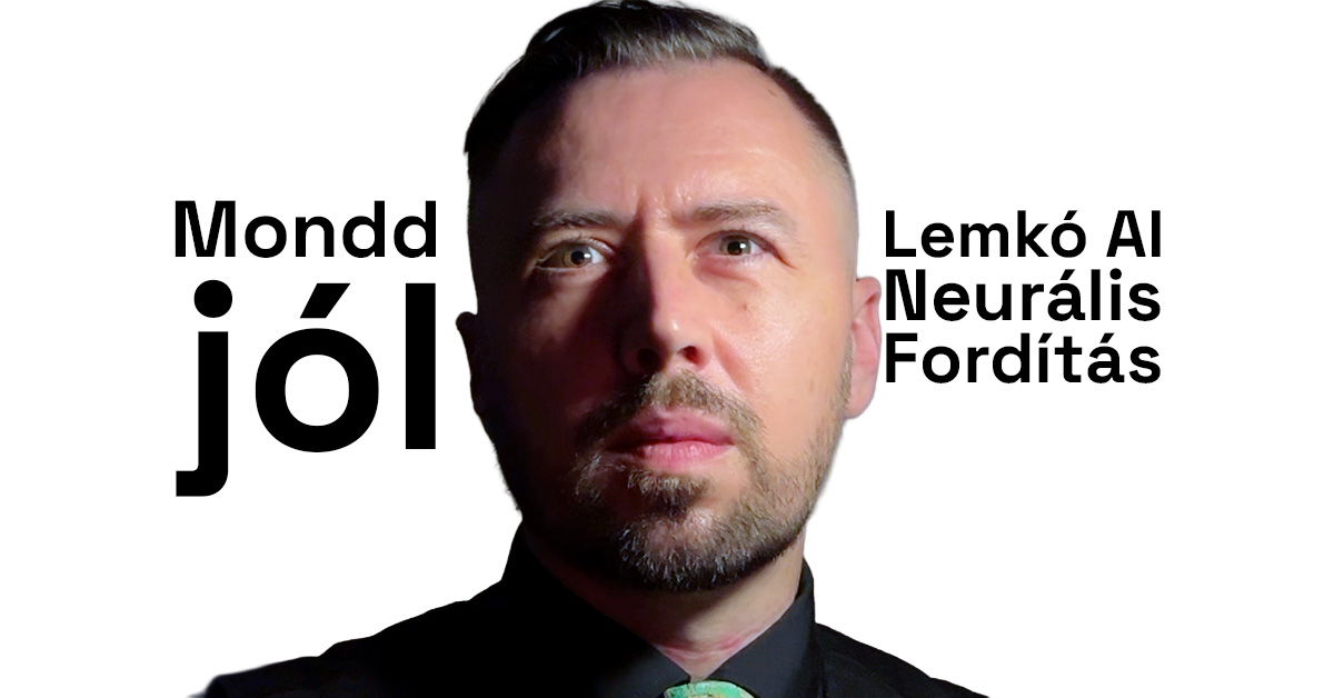 Mondd jól: A mesterséges intelligencia neurális gépi fordítás új hangszórókat tesz képessé a lemkó újjáélesztésére (2022)